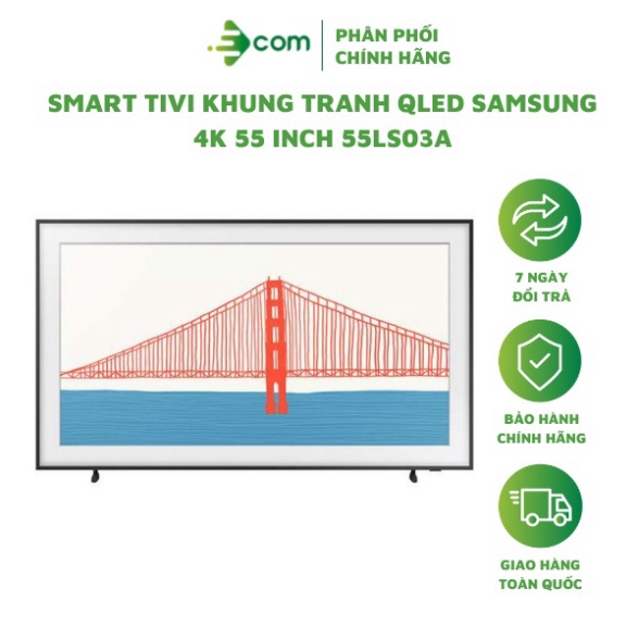 [ Smart Tivi Khung Tranh QLED Samsung 4K 55inch 55LS03A .