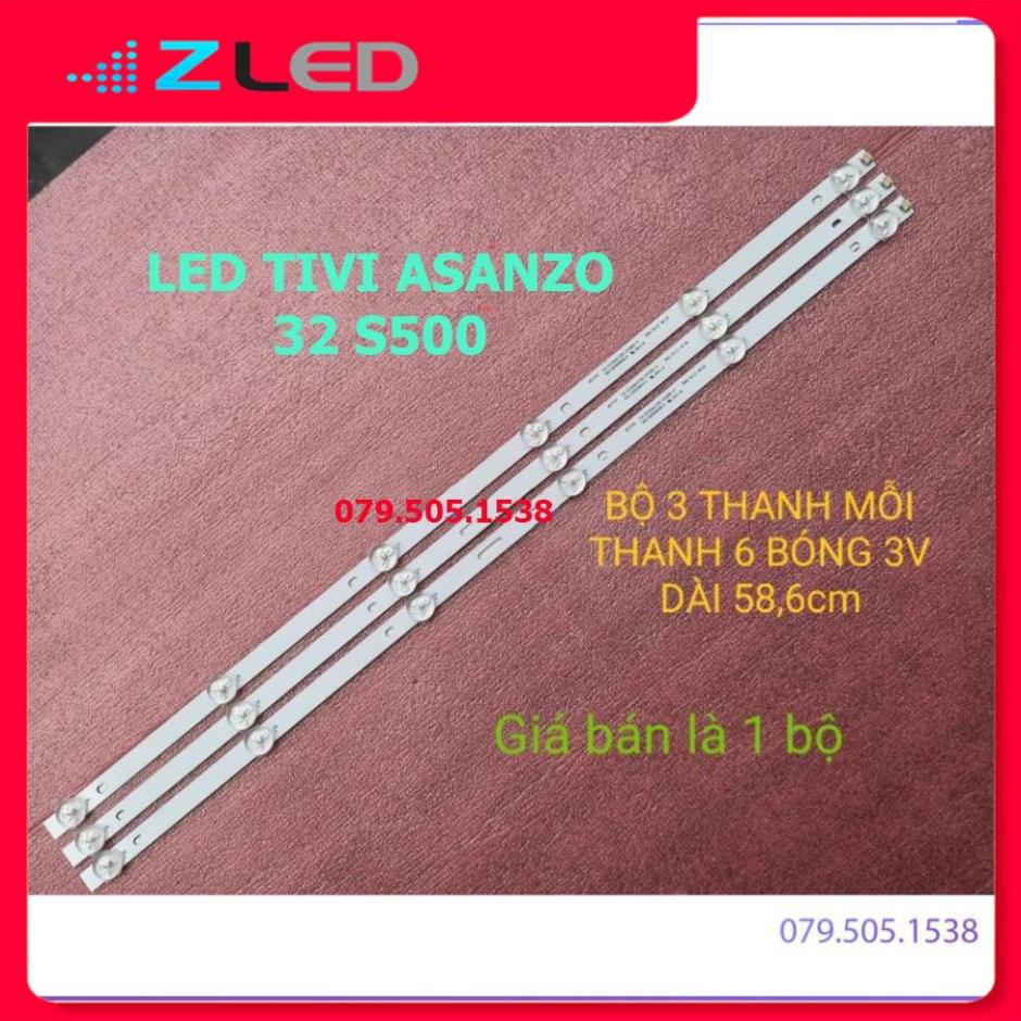 THANH LED TIVI ASANZO 32S500 32T500 MX315D06-ZC21FG-02. HÀNG MỚI 100%, BỘ 3 THANH, MỖI THANH 6 BÓNG 3V, DÀI 59,2cm
