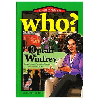 Sách - who? chuyện kể về danh nhân thế giới - oprah winfrey