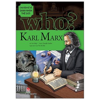 Sách - who? chuyện kể về danh nhân thế giới - karl marx