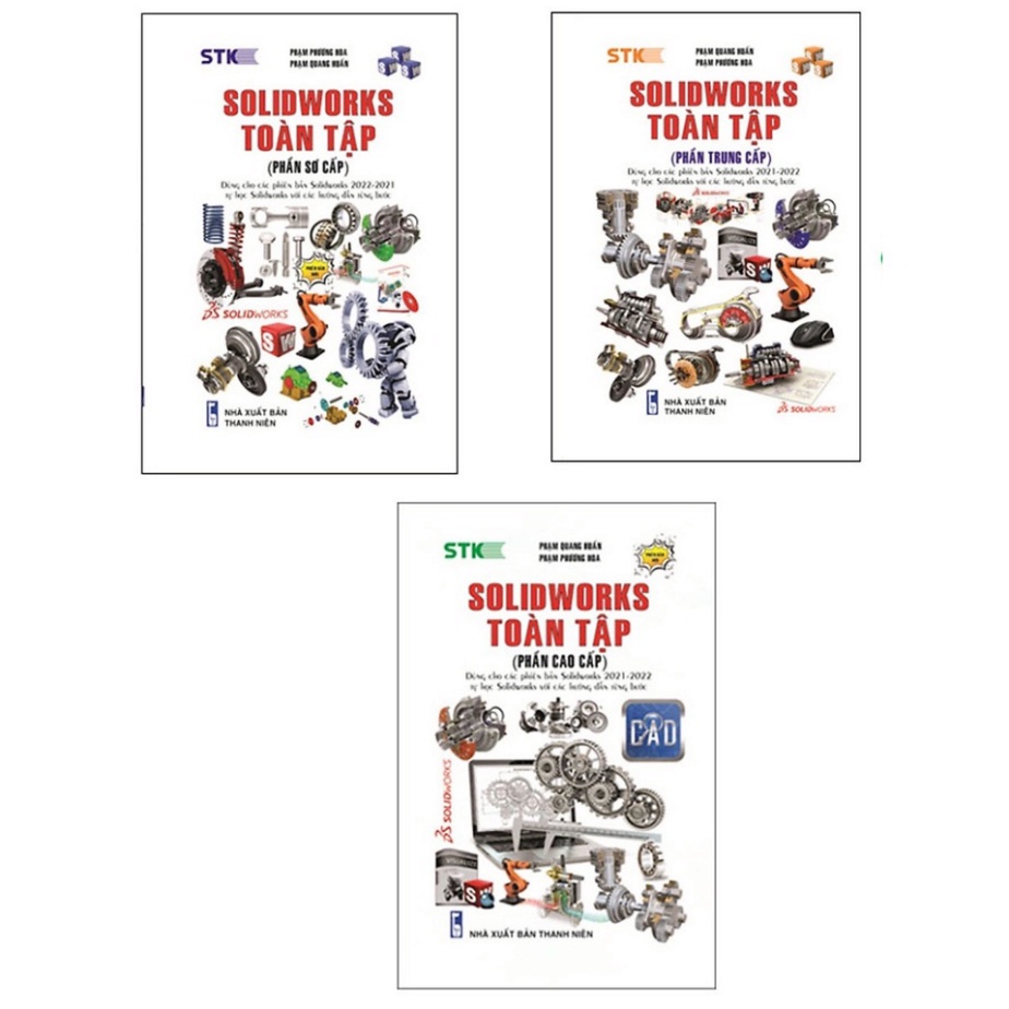 Sách - Solidworks Toàn Tập - Phần Sơ Cấp - Phần Trung Cấp - Phần Cao Cấp ( bộ 3 cuốn )