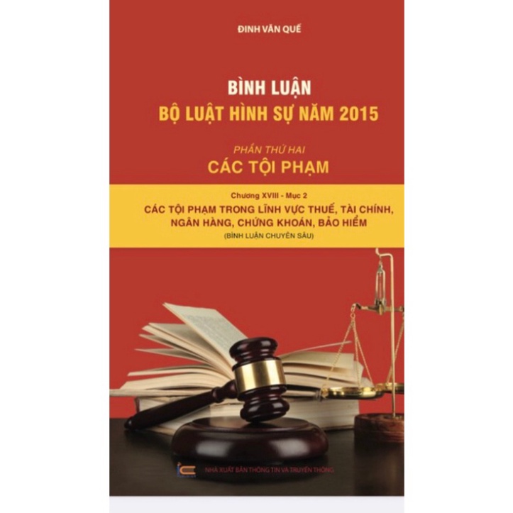 Sách - Bình luận Bộ luật hình sự năm 2015- Phần thứ hai các tội phạm (chương XVIII- mục 2)