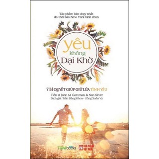 Sách - yêu không dại khờ -7 bí quyết giúp giữ lửa tình yêu