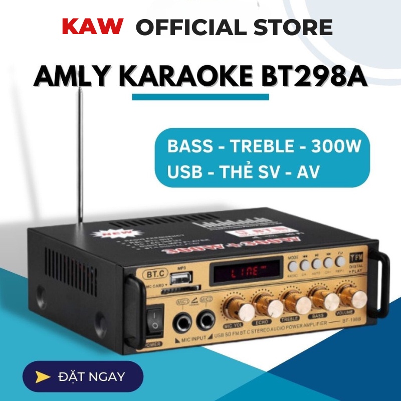 Amply karaoke gia đình KAW Bluetooth BT-298A Công Suất 2 Kênh 600W