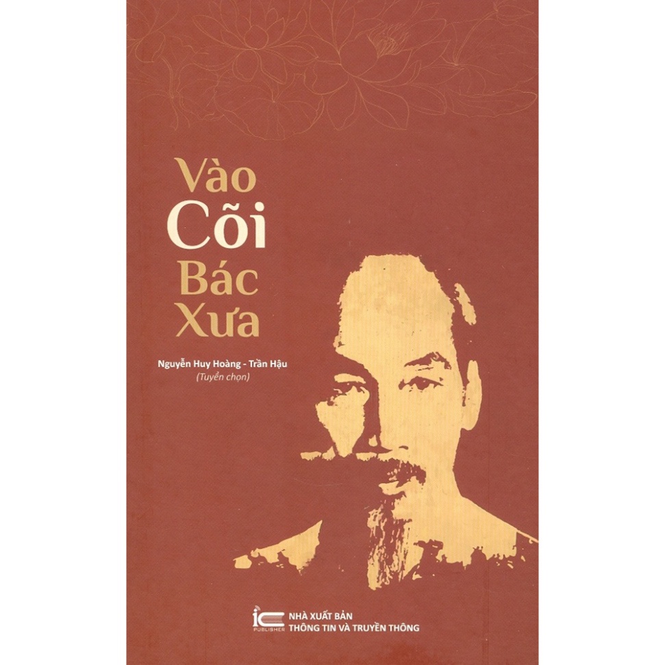 Sách - Vào Cõi Bác Xưa (Bìa Cứng - TT)