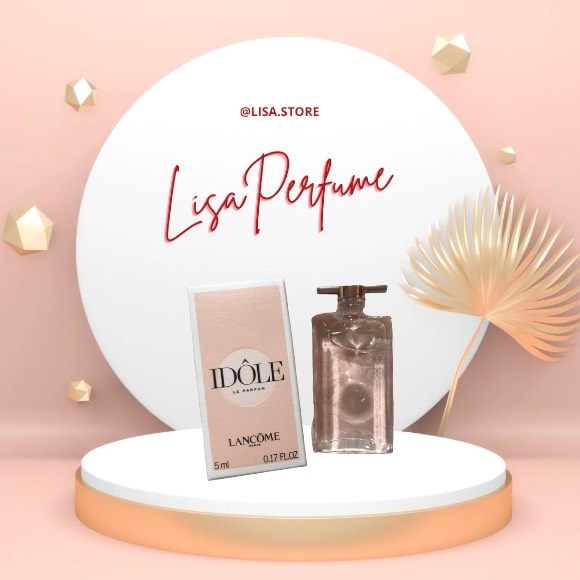 Nước hoa dùng thử Lancome Idole Le Parfum Test 5ml/10ml/20ml