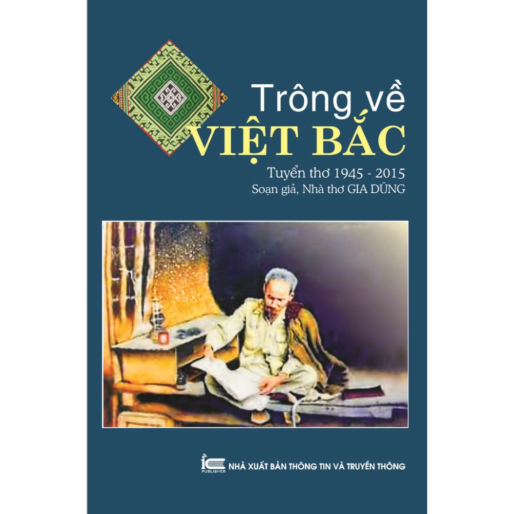 Sách - Trông về Việt Bắc - tuyển tập thơ 1945 -2015 - 9786048007959