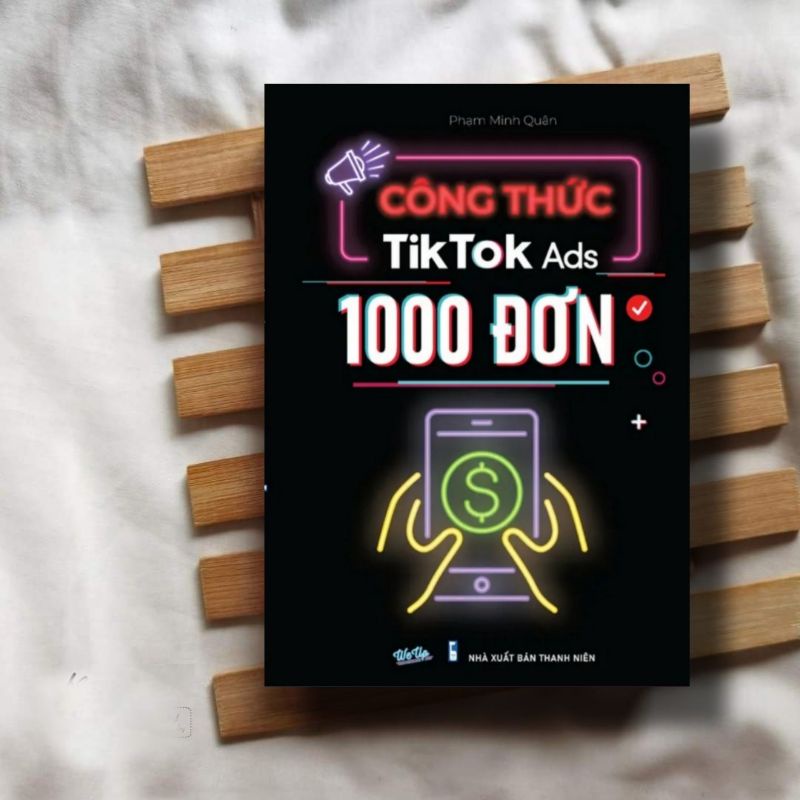 CÔNG THỨC TIKTOK ADS 1000 ĐƠN