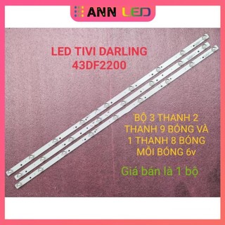 Thanh led tivi darling asano 43df2200 hàng mới 100%, bộ 3 thanh, gồm 2 thanh a 9 bóng và 1 thanh b 8 bóng, mỗi bóng 6v