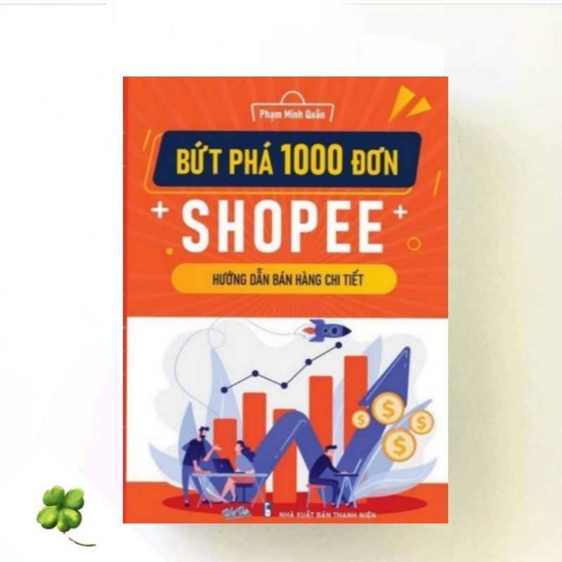 Bứt Phá 1000 Đơn Shopee_