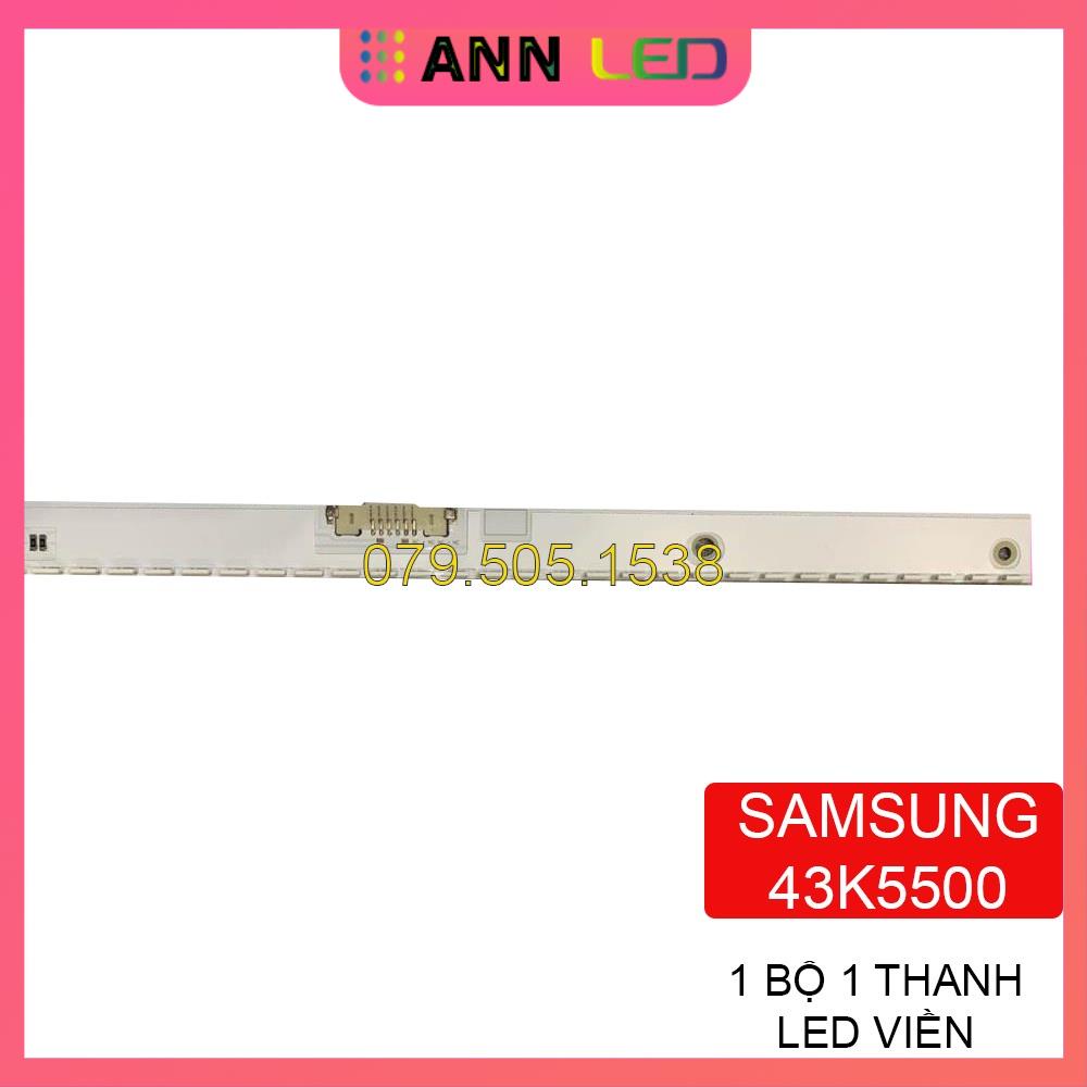 Thanh LED Tivi samsung 43k5500 - Lắp zin tivi 43K5000 43K5500 43K6300 - 1 bộ 1 thanh LED viền ( LED mới 100% nhà máy )
