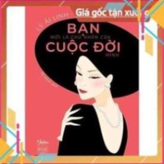 📚 📖 (XẢ KHO) - Bạn Mới Là Chủ Nhân Của Cuộc Đời Mình | Thanh lý - Xả Kho