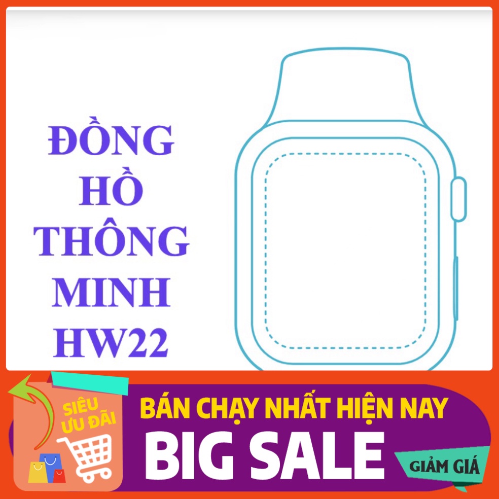 [GIẢM GIÁ ] Đồng Hồ Thông Minh HW22 Pro Cao Cấp / Smart Watch HW22 Seri 7 Full Màn Hình - Thay Ảnh Nền - Nghe Gọi Bl