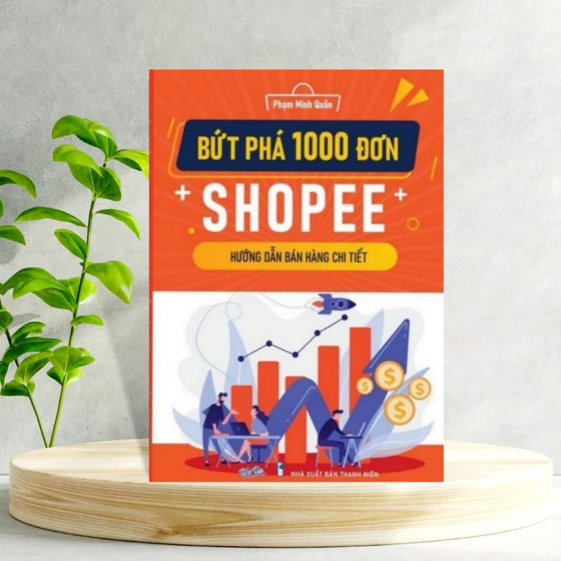 Bứt Phá 1000 Đơn Shopee_