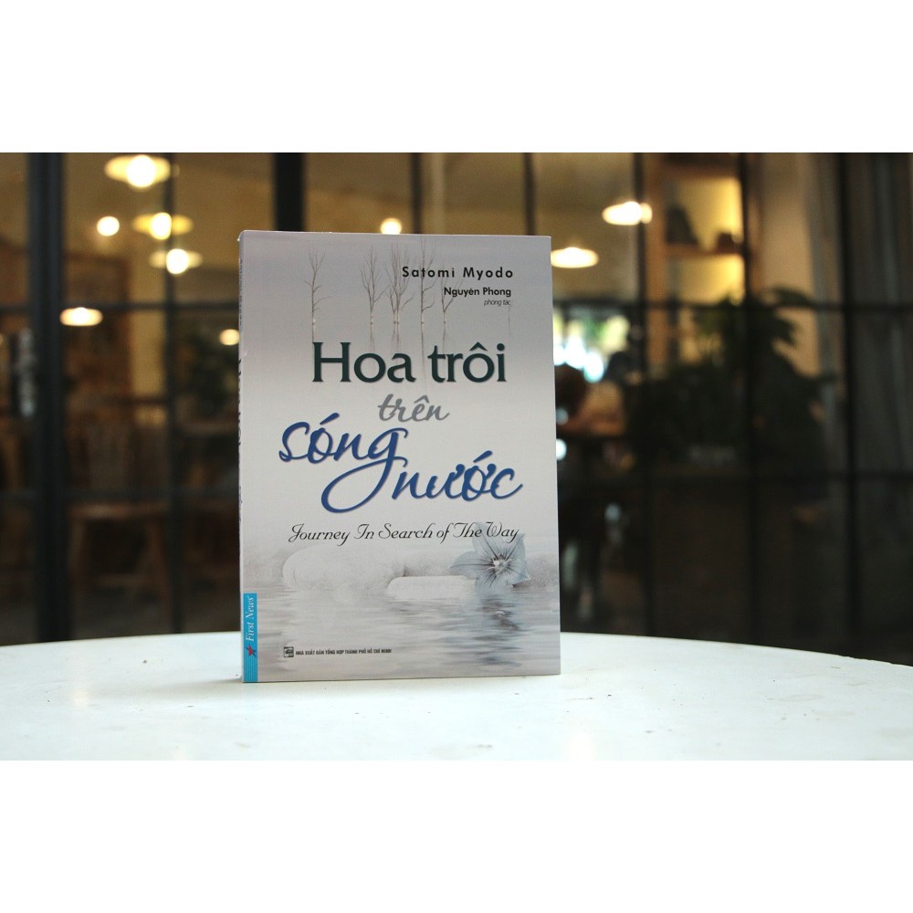 Sách Hoa Trôi Trên Sóng Nước - Nguyên Phong - First News