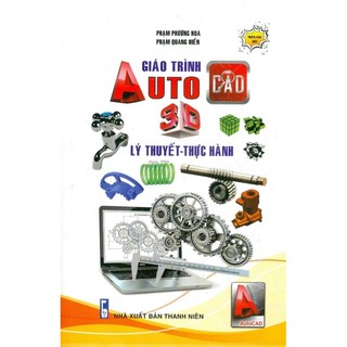 Sách - giáo trình autocad 3d - lý thuyết -thực hành