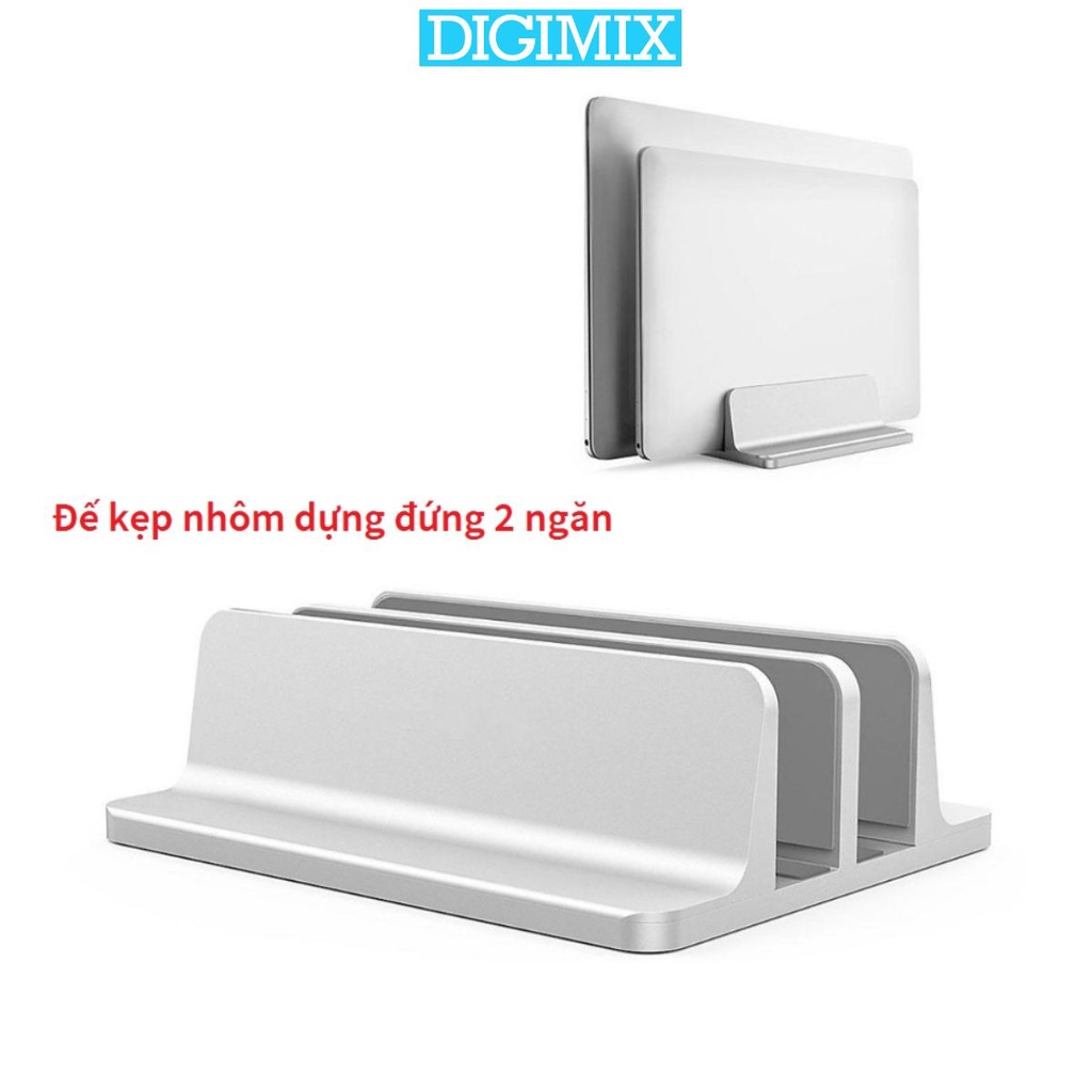 Dock dựng đỡ laptop, macbook D68 bằng nhôm cứng cáp, sang trọng dựng gọn gàng hơn DIGIMIX