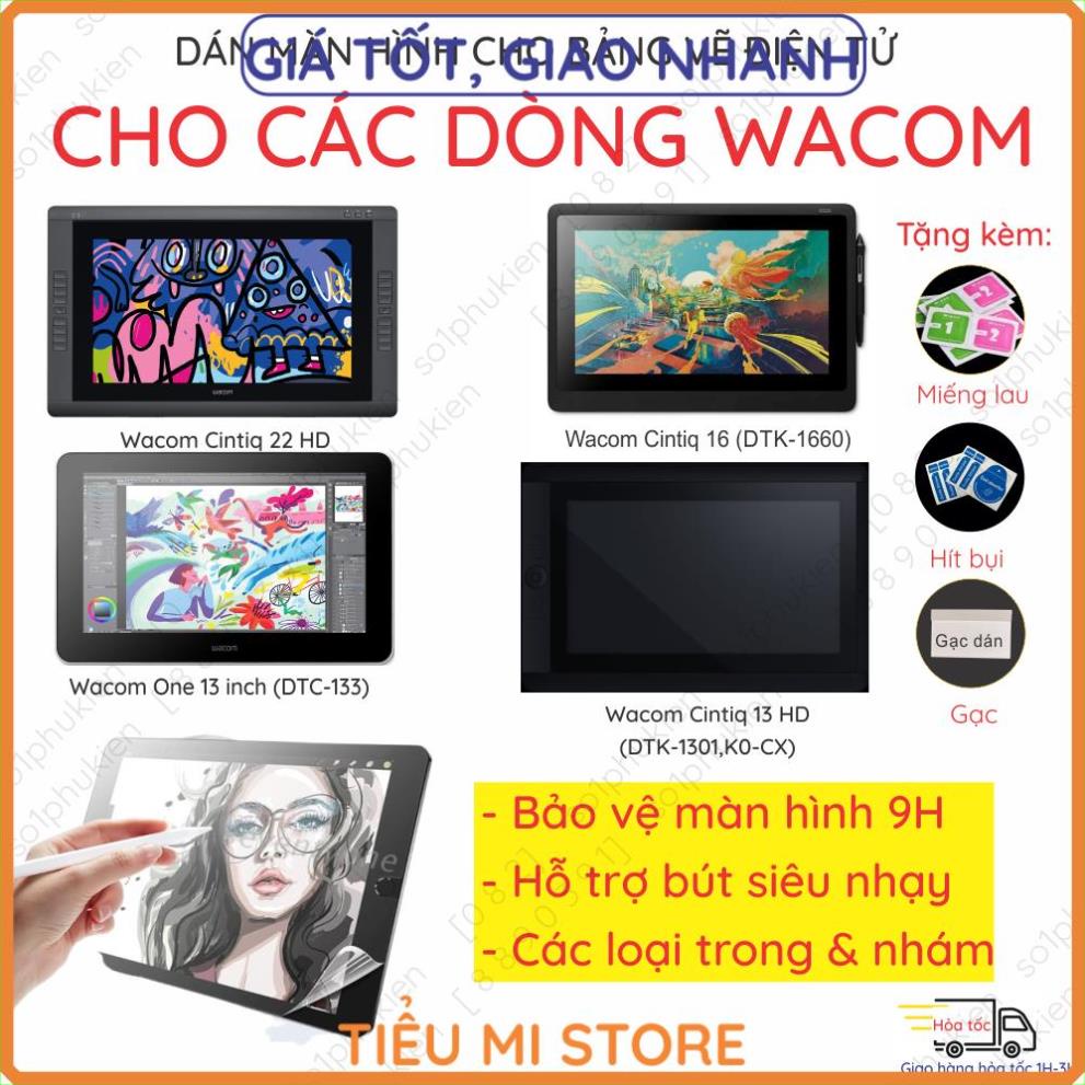 Dán màn hình bảng vẽ điện tử dòng Wacom Cintiq 22 HD/ 16 DTK-1660/K1-CX/ 13 HD (DTK-1301,K0-CX)/ One 13 inch (DTC-133)