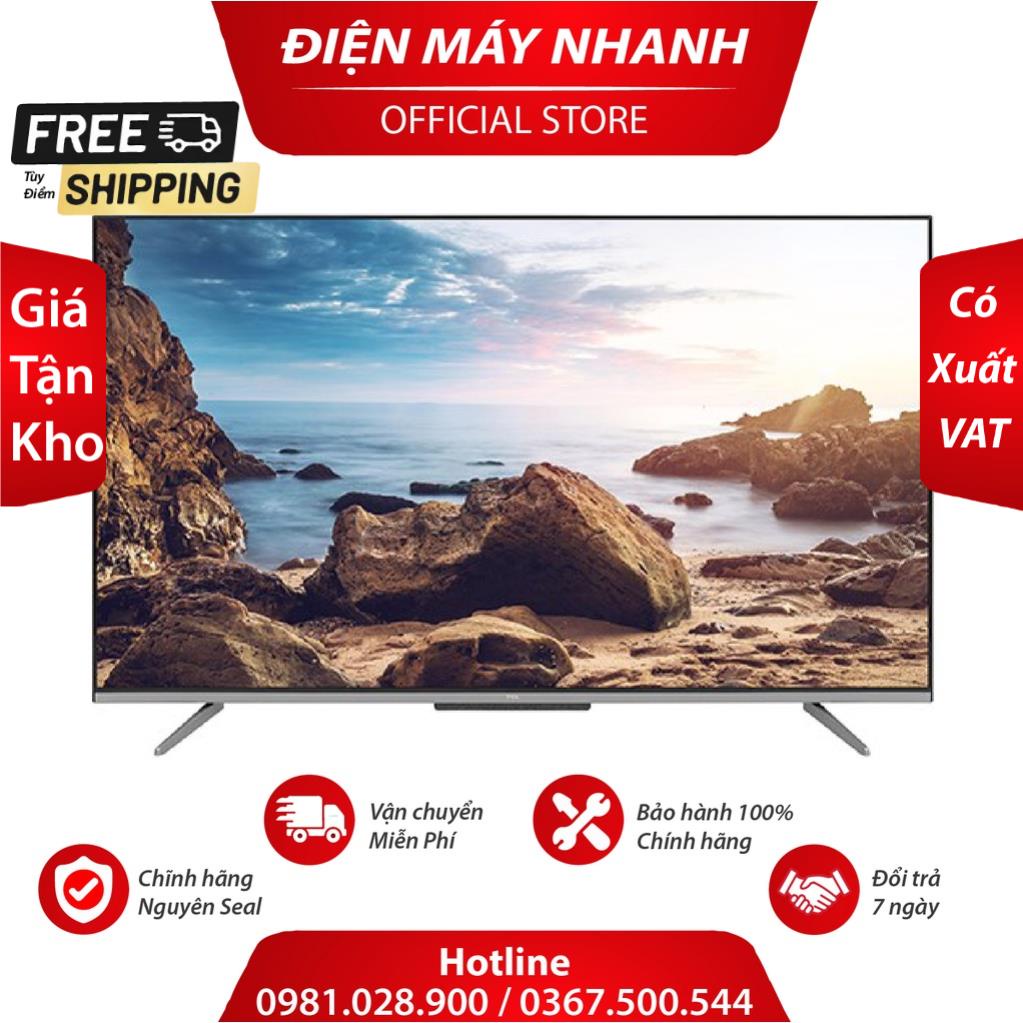 Android Tivi TCL 4K 65 inch 65P725