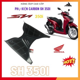 - thảm để chân xe honda sh 350i carbon, ốp gác chân sh 350i hàng cao cấp