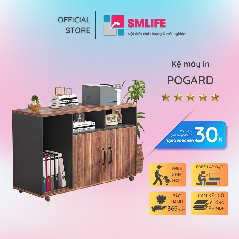 Kệ để máy in SMLIFE Pogard