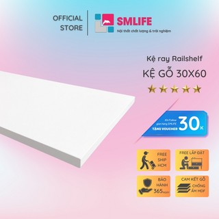 Tấm kệ gỗ treo tường Railshelf SMLIFE 30x60cm