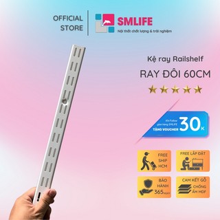Thanh ray lỗ đôi kệ treo tường Railshelf H60cm SMLIFE