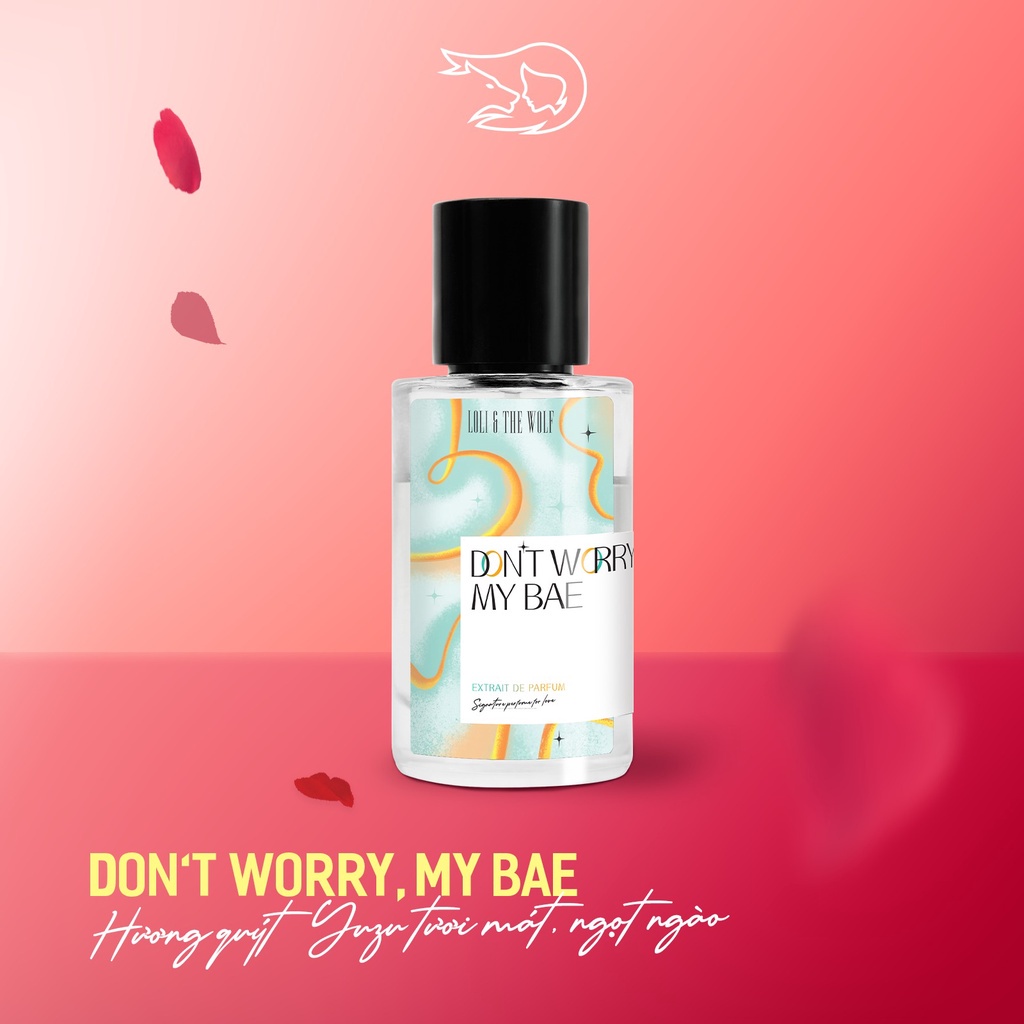 Nước Hoa Loli & The Wolf Don't Worry My Bae Thơm Lâu Chính Hãng 10ML, 50ML