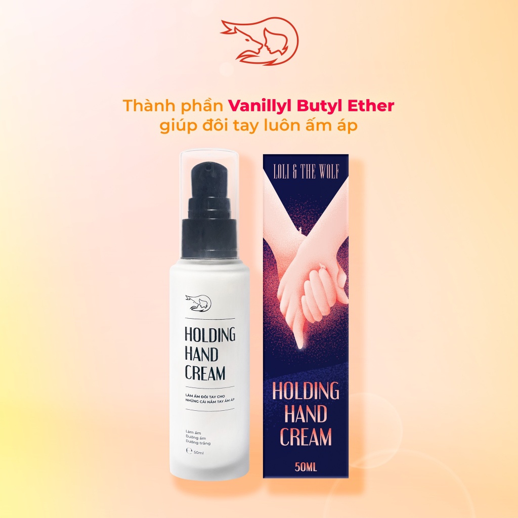 Kem Dưỡng Da Tay Mềm Mịn - Holding Hand Cream Làm Ấm Tay Loli & The Wolf 50ml