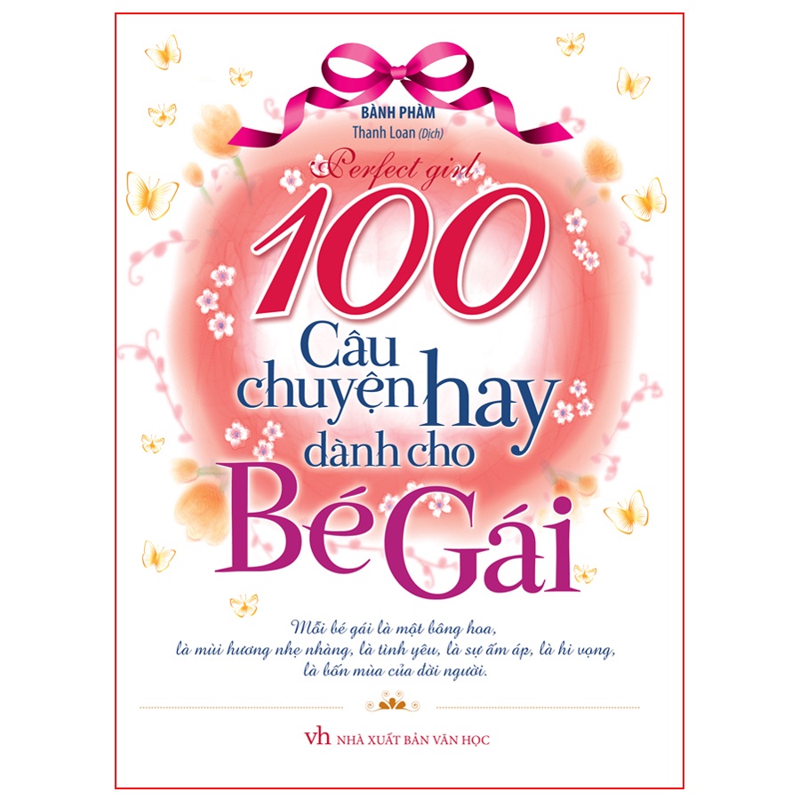 Sách: 100 Câu Chuyện Hay Dành Cho Bé Gái (Tái Bản) - Minh Long