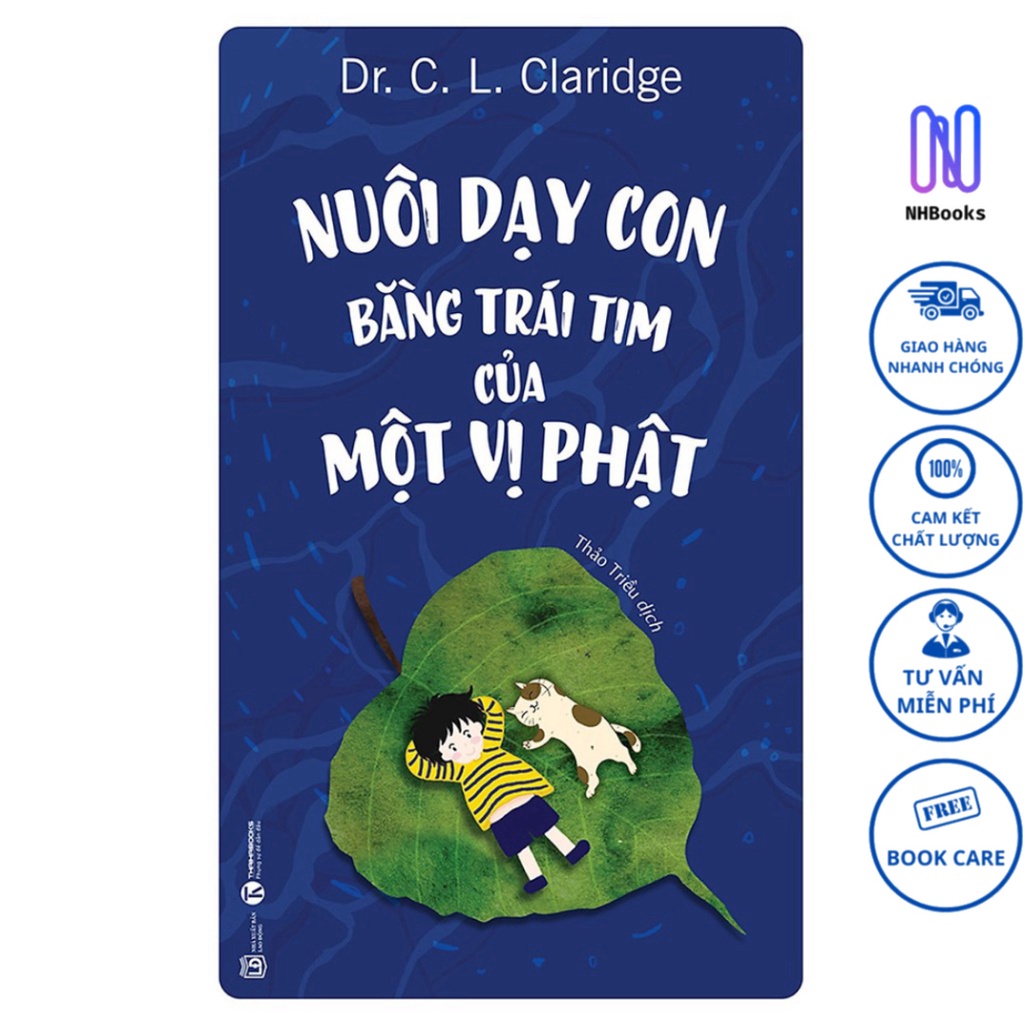 Sách - Nuôi Dạy Con Bằng Trái Tim Của Một Vị Phật NHBOOK