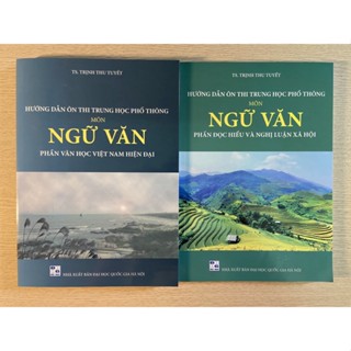 Sách - Combo Hướng dẫn ôn thi Trung học phổ thông môn Ngữ Văn ( phần Văn học Việt Nam hiện đại + Phần đọc hiểu và NLXH)