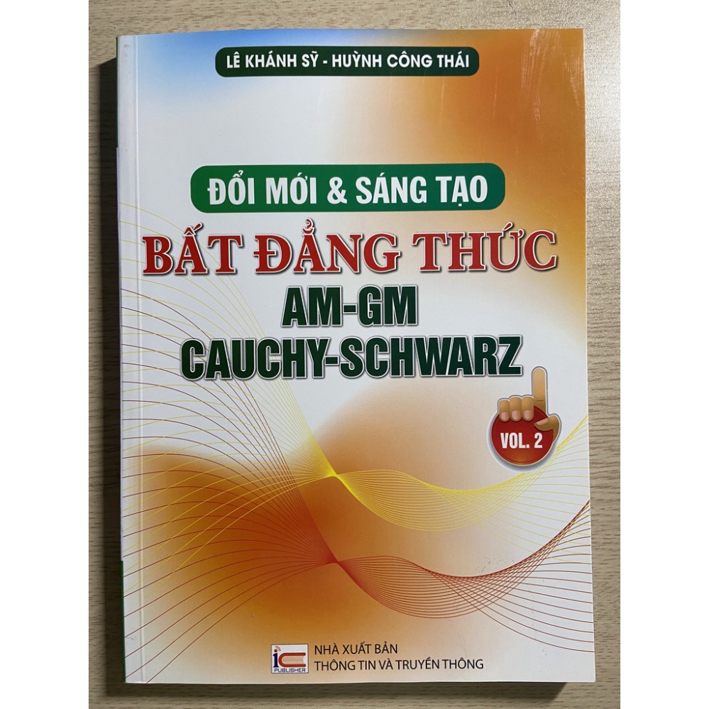 Sách - Đổi mới và sáng tạo bất đẳng thức AM - GM, Cauchy - Schwarz