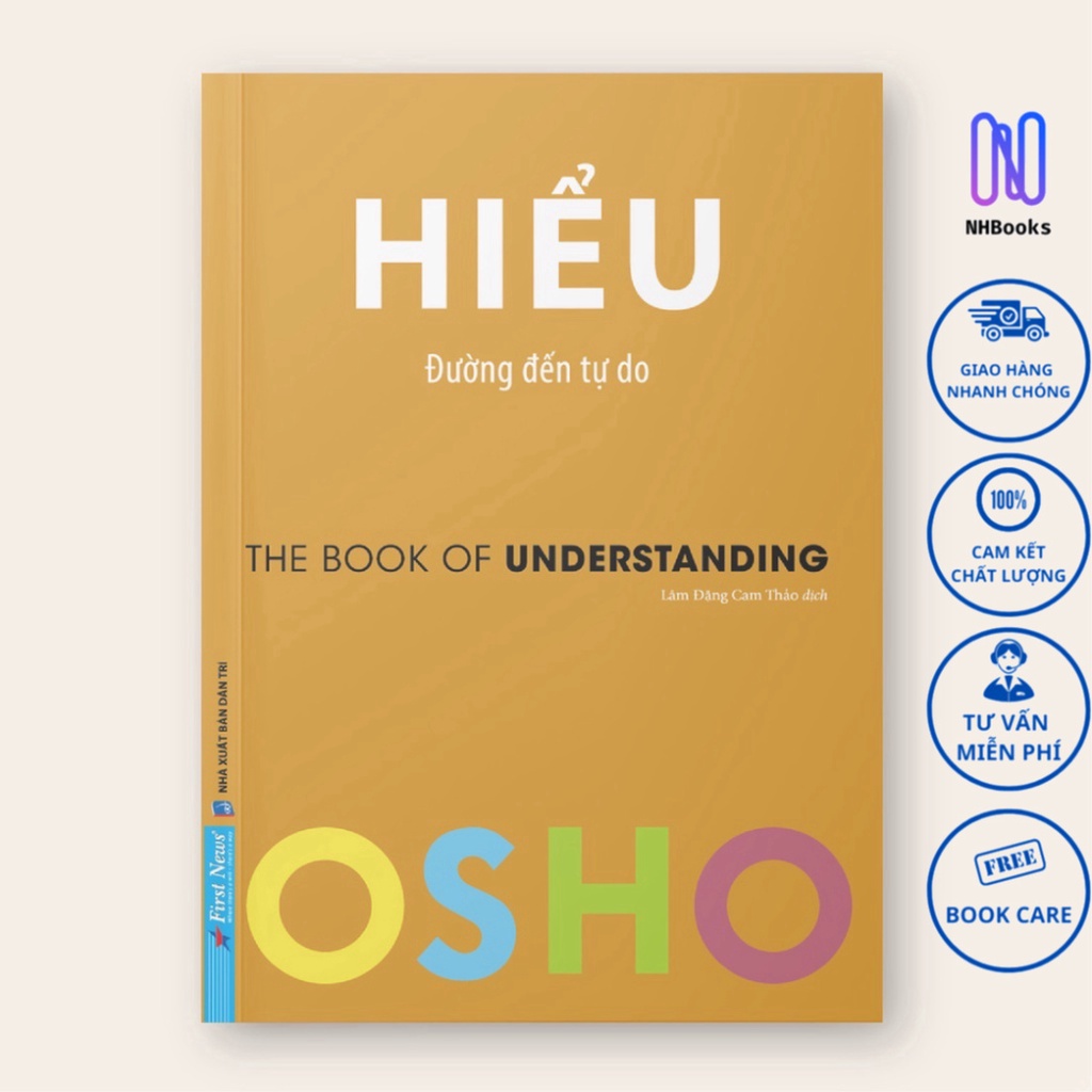 Sách OSHO Hiểu - Đường Đến Tự Do - The Book Of Understanding - First News - NHBOOK