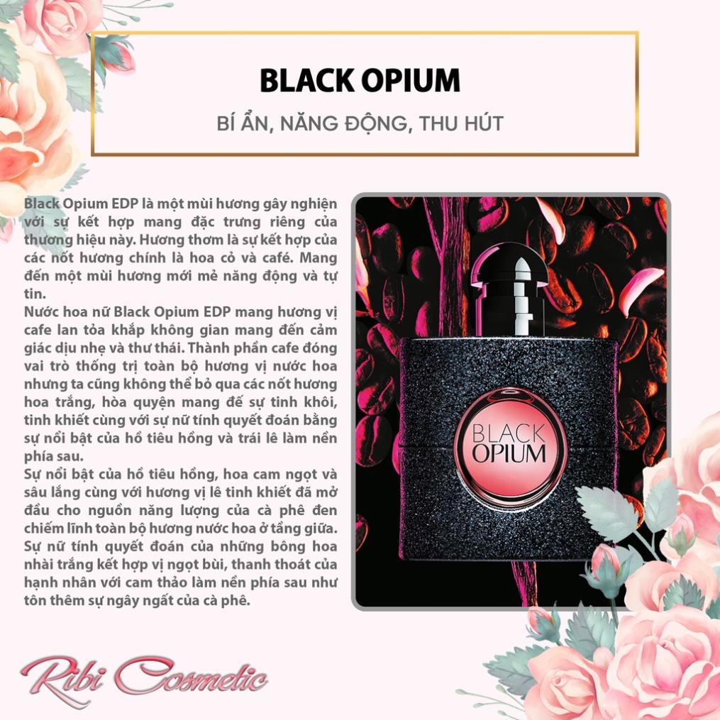 Nước Hoa Nữ Black Opium Edp - Hương Thơm Ngọt Ngào Đầy Mê Hoặc Quyến Rũ Ribicosmetics chiết 10ml chính hãng