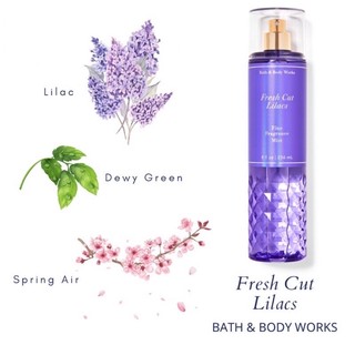 Xịt thơm toàn thân Bath & body works Body Mist Fresh Cut Lilacs fullsize 236ml