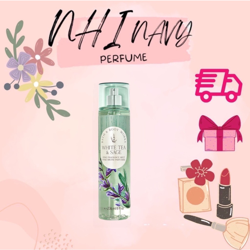 Xịt Thơm Toàn Thân White Tea & Sage Bath and Body Works Mist 30ml/50ml/100ml