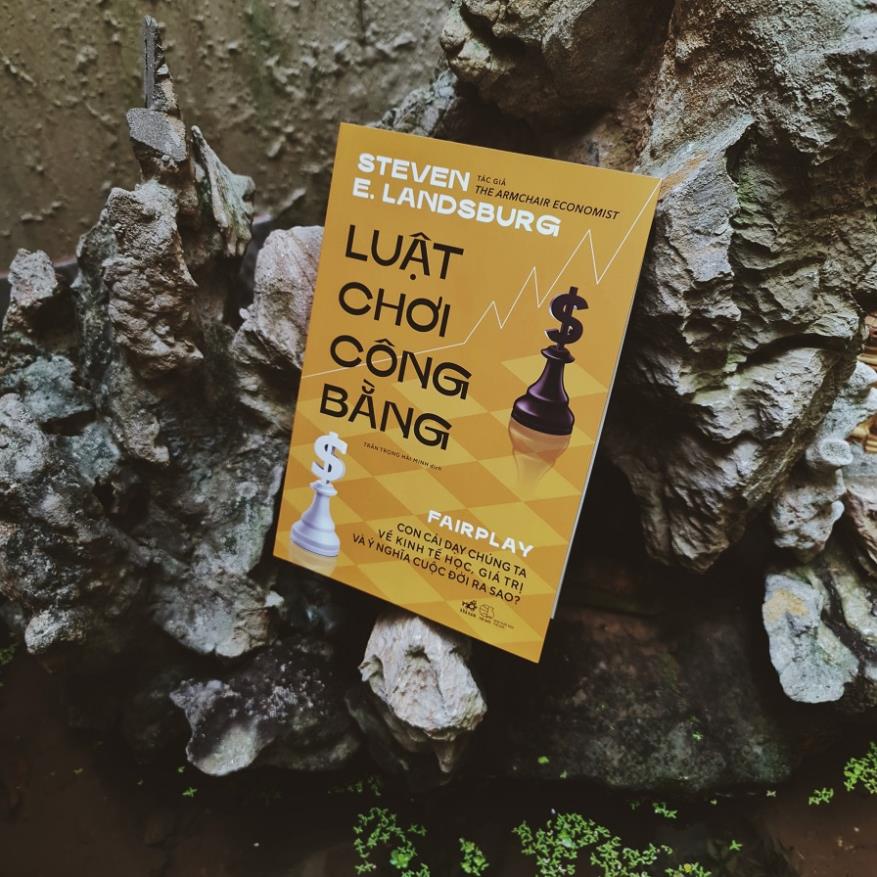 Sách - Luật Chơi Công Bằng - Steven E. Landsburg - Nhã Nam