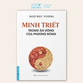 Sách Minh Triết Trong Ăn Uống Của Phương Đông ( tái bản)