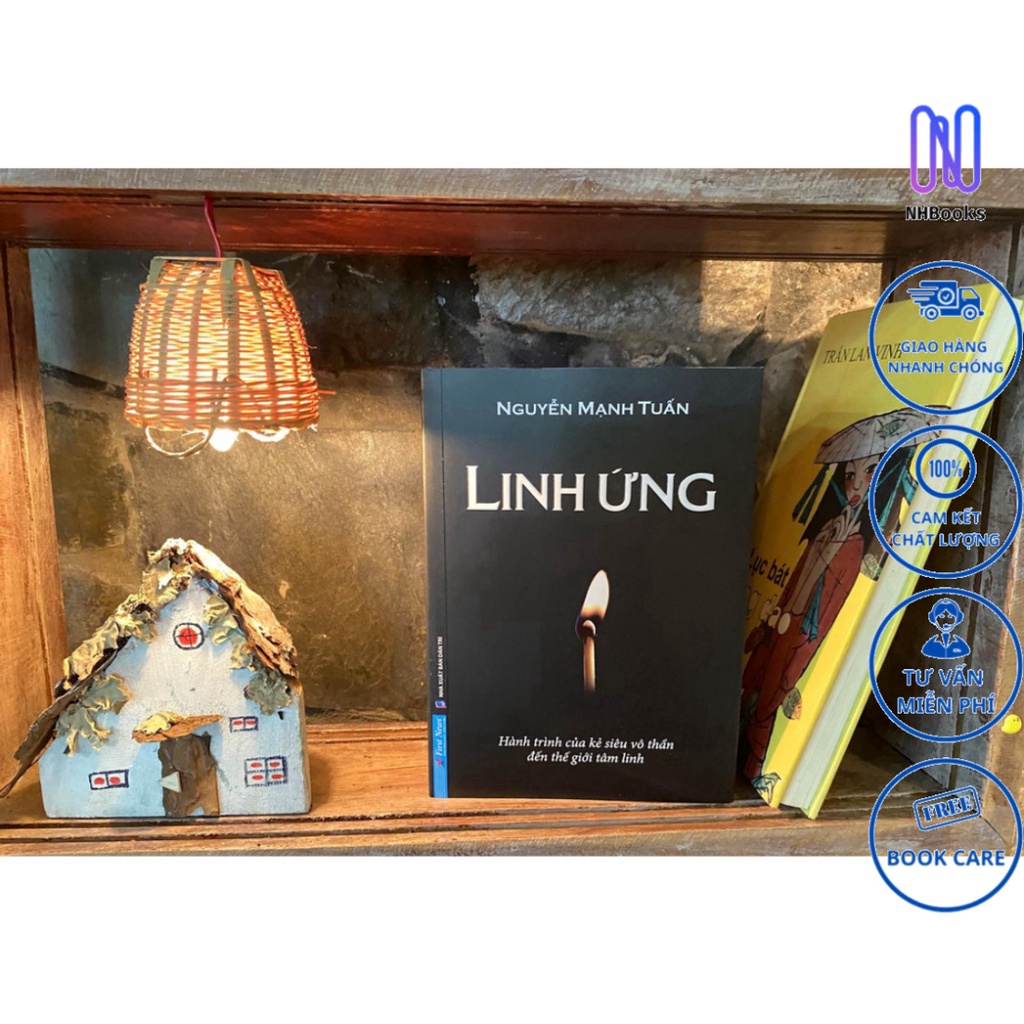 Sách Linh Ứng Hành Trình Của Kẻ Siêu Vô Thần Đến Thế Giới Tâm Linh First News - NHBOOK