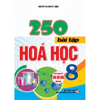 Sách - 250 bài tập hoá học lớp 8