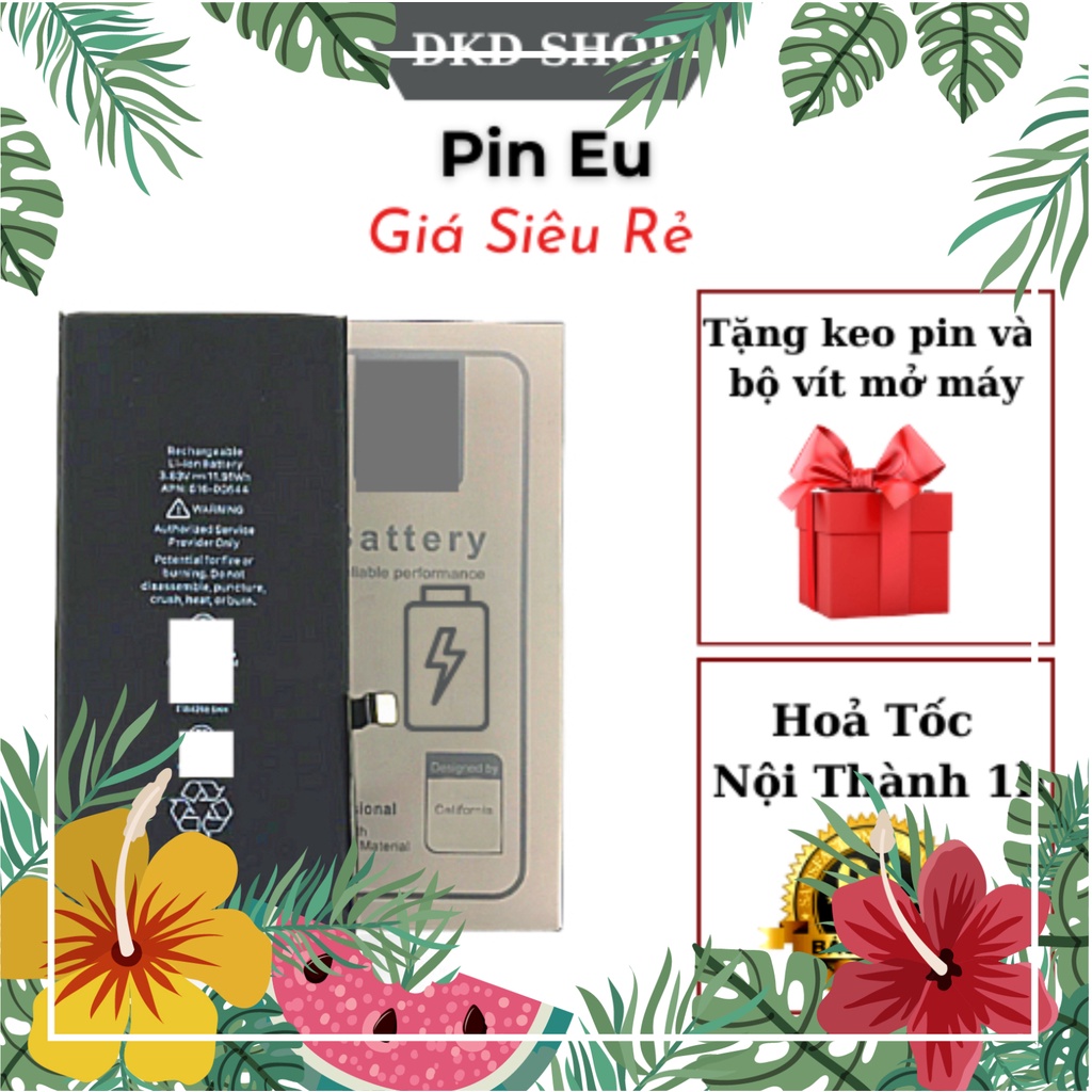 Pin Eu (xuất khẩu Eu) cho các dòng6/6s/6plus/ 6splus/7/7plus/ 8/8pl/x/xs/xr/xsmax