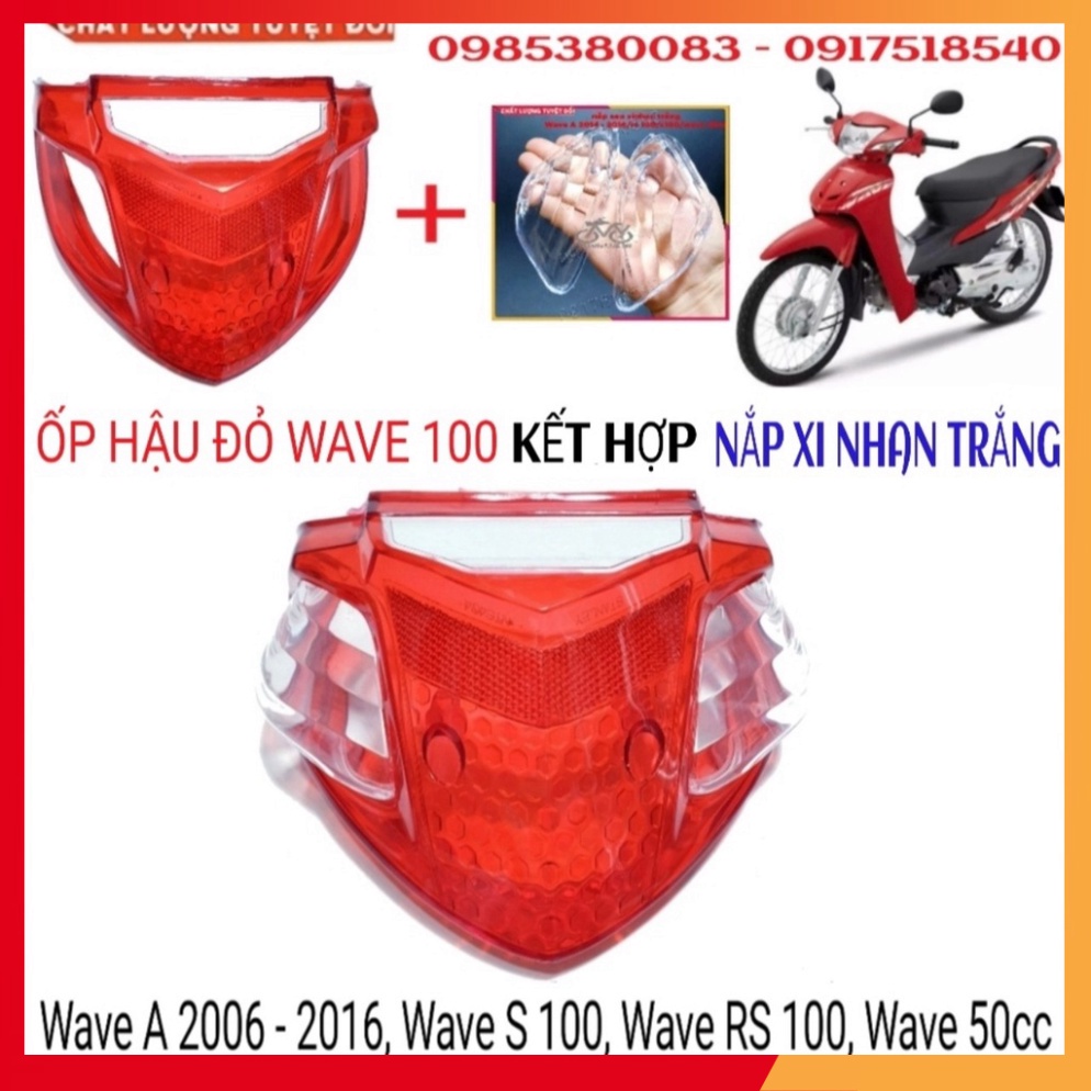 Combo Nắp Đèn Hậu  Kèm Nắp Xinhan Wave A 2017 - 2022, Wave A 2006 - 2016 , Wave S 100 , Rs 100 , Wave 50cc (Hình t