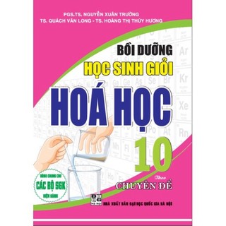 Sách - bồi dưỡng học sinh giỏi hóa học 10 theo chuyên đề