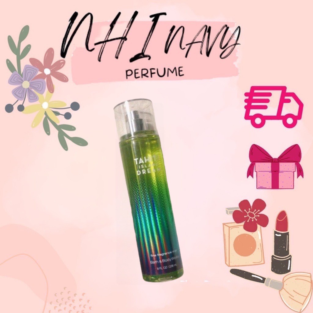 Xịt Thơm Toàn Thân Body Mist BBW - TAHITI ISLAND DREAM