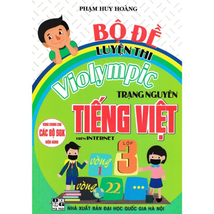Sách - Bộ Đề Luyện Thi Violympic Trạng Nguyên Tiếng Việt Lớp 3 Trên Internet (Dùng Chung Cho Các SGK Mới)