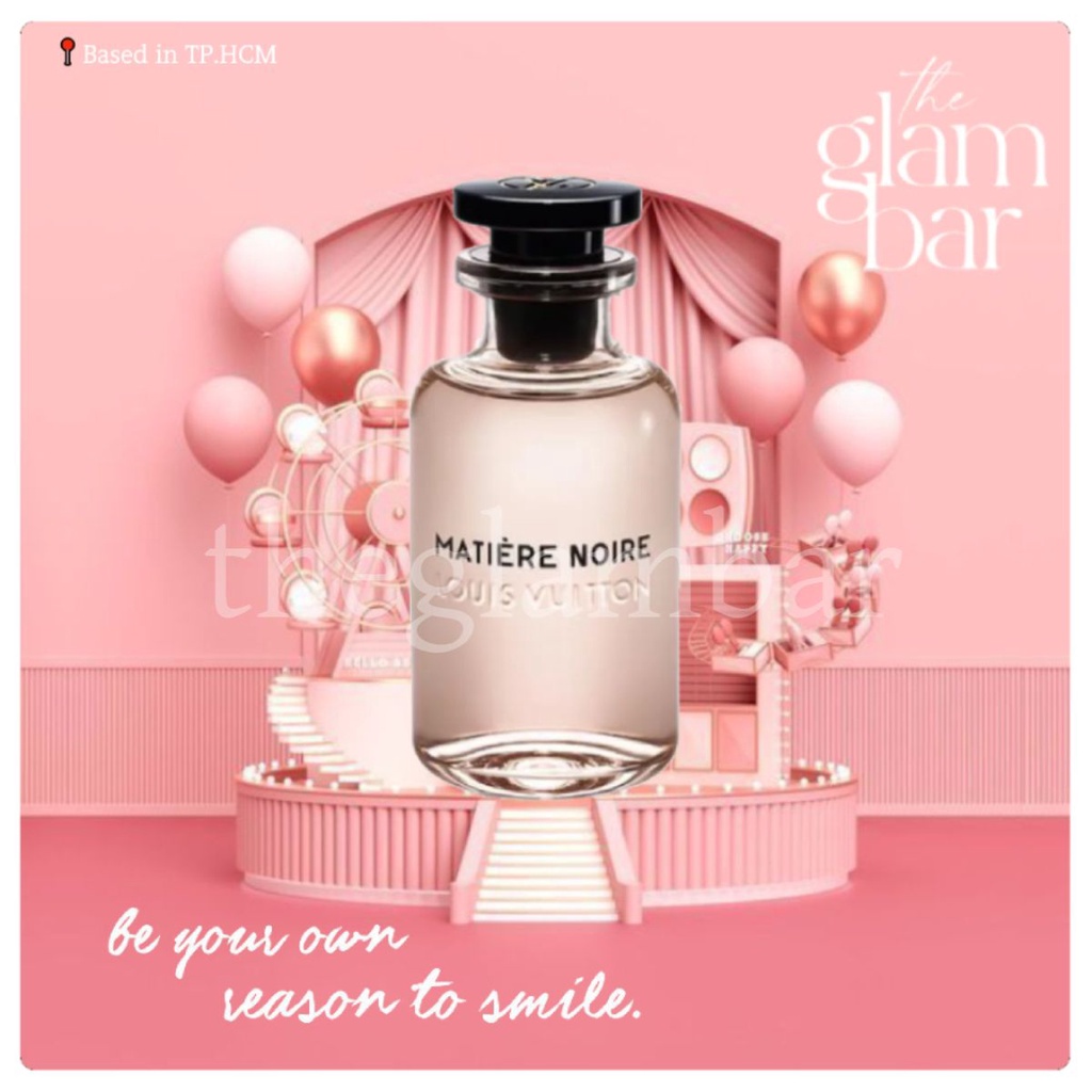 𝐭𝐡𝐞𝐠𝐥𝐚𝐦𝐛𝐚𝐫 ★ Nước hoa LV - Louis Vuitton Matiere Noire - 10ml