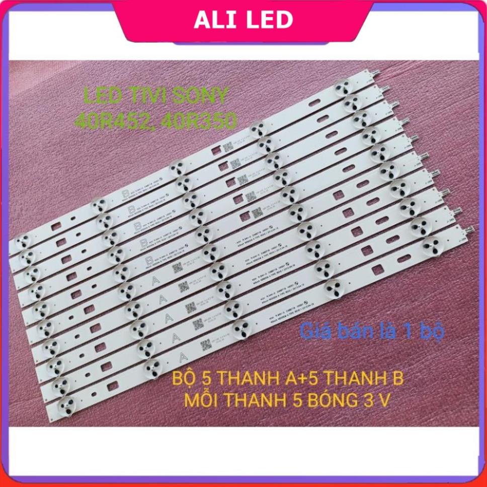 THANH LED TIVI SONY 40R350 40R452 HÀNG MỚI 100% THANH 5 THANH A VÀ 5 THANH B MỖI THANH 5 BÓNG 3V DÀI 37,8cm