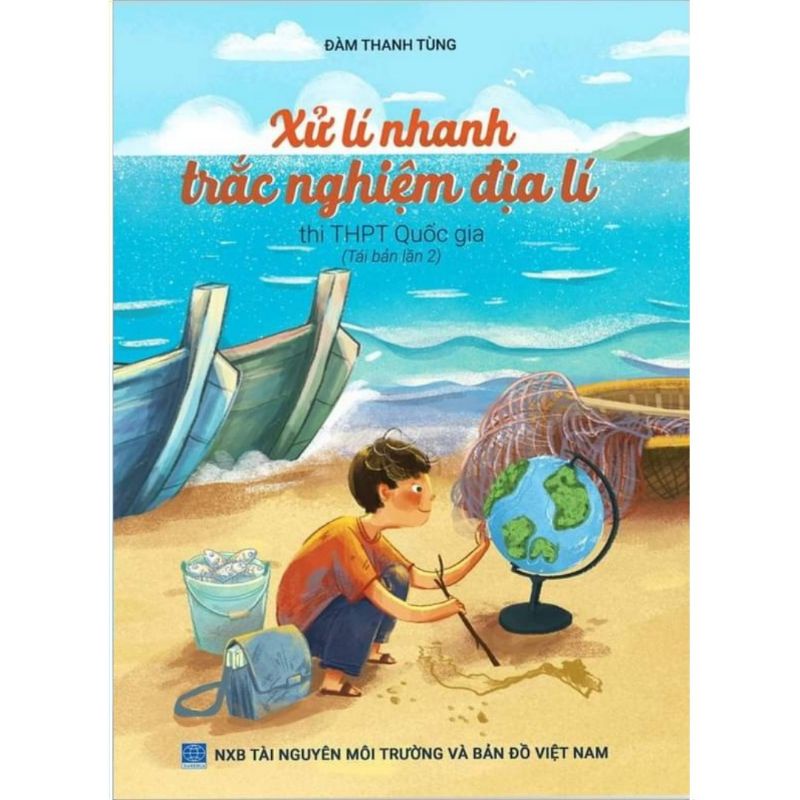 Xử Lí Nhanh Trắc Nghiệm Địa Lí Thi THPT Quốc Gia