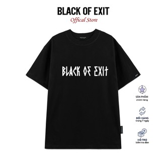 Áo thun unisex BLACK OF EXIT Signature 1 Chữ Ngực phông tay lỡ nam nữ form rộng Local Brand